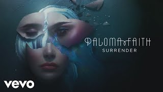 Paloma Faith  Surrender Official Audio [upl. by Glynias34]