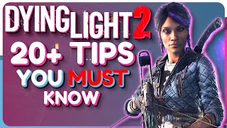 Dying Light 2 Tips and Tricks [upl. by Rosenzweig]