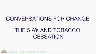 The 5 As and Tobacco Cessation [upl. by Gnoud]