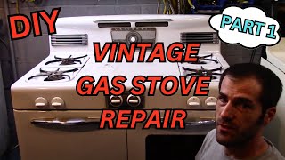 Part 1 How To Repair And Restore A Vintage Gas Stove [upl. by Rafiq]