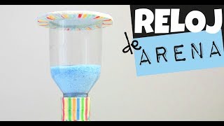 RELOJ DE ARENA  MANUALIDADES con botellas de plástico [upl. by Sellig]