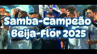 SAMBA CAMPEÃO BEIJA FLOR 2025 🏆 [upl. by Lawson]