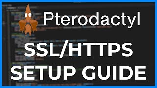 Secure Your Pterodactyl Panel with SSLHTTPS [upl. by Gun]