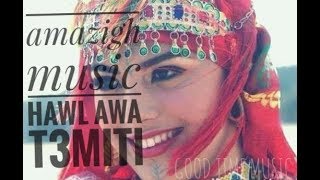 la chanson classique amazigh hawl awa taamiti [upl. by Gefell]