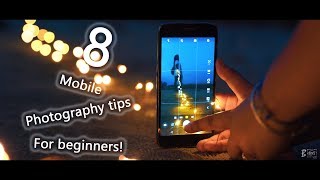 8 Mobile photography tips for beginners [upl. by Kirschner]