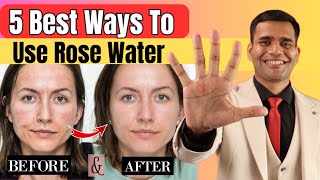 5 Best Ways To Use Rose Water  Dr Vivek Joshi [upl. by Lah]