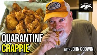 Quarantine Crappie  Fried Fish Recipe with John Godwin [upl. by Lewak880]