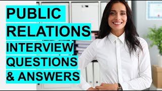 PUBLIC RELATIONS Interview Questions amp Answers How to PASS a PR Interview [upl. by Rabah]