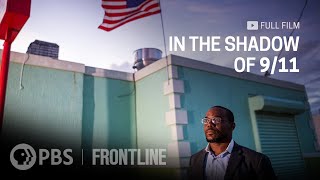 In the Shadow of 911 full documentary  FRONTLINE [upl. by Siroled393]