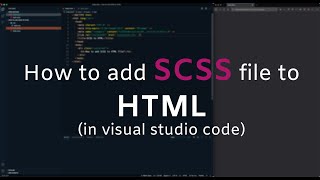 How to add SCSS file to HTML visual studio code [upl. by Akiemehs132]