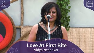 Love At First Bite  Vidya Nesarikar  Spoken Fest mumbai 2020 [upl. by Eltsyrhc185]