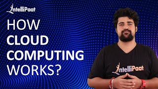 How Cloud Computing works  Career in Cloud Computing  Intellipaat [upl. by Petie]