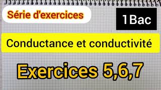 Conductance et conductivité  exercices 567  1Bac [upl. by Sybley]