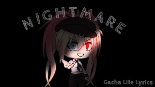 • Halsey  Nightmare • Gacha Life • GMV  Lyrics • [upl. by Atener]