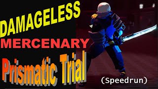 Risk of Rain 2 Mercenary Prismatic Trial DAMAGELESS Speedrun and Guide [upl. by Anirrok]