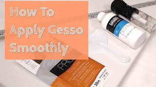 How to Apply Gesso Smoothly [upl. by Orual]