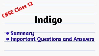 Indigo Flamingo summary and important questions answers  CBSE Class 12 English [upl. by Wilscam]