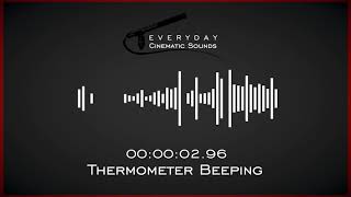 Thermometer Beeping  HQ Sound Effect [upl. by Backler100]