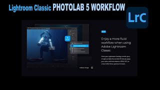 DXO PHOTOLAB 5 Lightroom Classic WORKFLOW [upl. by Merriam]