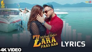 Zara Paas To Aao Gale Lagana Hai Full Song With Lyrics Neha Kakkar  Tony Kakkar  Gale Lagana Hai [upl. by Anirrak605]