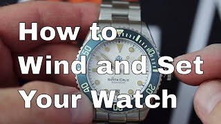 Winding and Setting your Automatic Watch [upl. by Nonad]