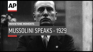 Mussolini Speaks  1929  Movietone Moment  29 Jan 19 [upl. by Yzeerb]