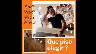 Pisos vinilicos SPC  PVC  WPC COMPARACIÓN [upl. by Nyrek578]