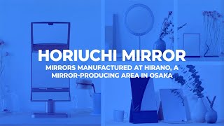 HORIUCHI MIRROR INDUSTRY CO LTD [upl. by Aihceyt176]