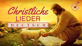 Christliche Lieder – DEUTSCH [upl. by Slavic967]