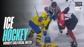 RELIVE  Ice Hockey Womens Final  Gangwon2024 [upl. by Stephine195]