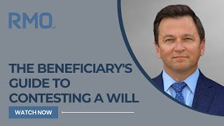 The Beneficiarys Guide to Contesting a Will [upl. by Sinnaoi]