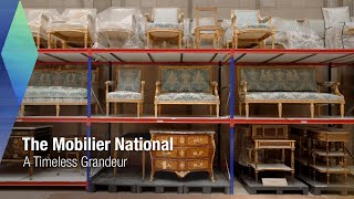 The Mobilier National A Timeless Grandeur  Full Documentary [upl. by Notak304]