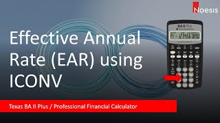 Texas BA II Plus Financial Calculator ICONV  Calculate Effective Annual Rate EAR [upl. by Ayanad931]