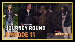 HIMALAYA ROADIES SEASON 3  EPISODE 11  JOURNEY ROUND [upl. by Aleahs]