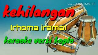 Kehilangan Cover karaoke versi koplo rhoma irama full lirik [upl. by Calan]