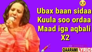 KHADRA DAAHIR CIGE HEESTA  ISHA SACABKA MARI  QAARAMI LYRICS [upl. by Orlantha]