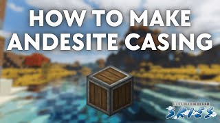 FTB Skies How to Make Andesite Casing  Create Mod [upl. by Sternick]