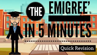 The Emigree in 5 Minutes Quick Revision [upl. by Orecic53]