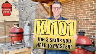 HOW TO use the Kamado Joe The 3 skills YOU NEED to tackle anything Kamado Joe 101 [upl. by Artimed]