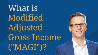 What is Modified Adjusted Gross Income or MAGI [upl. by Ellevehc]