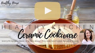 Ceramic Cookware Everything You Need to Know [upl. by Naol]