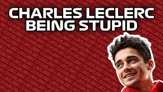 Charles Leclerc BEING STUPID for 15 MINUTES [upl. by Ecinaej]