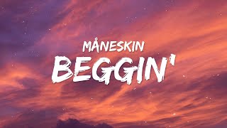 Maneskin  Beggin Lyrics [upl. by Gilberto]