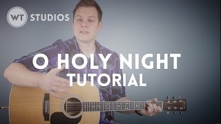 O Holy Night  Tutorial [upl. by Ydur950]