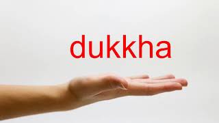 How to Pronounce dukkha  American English [upl. by Nosimaj]