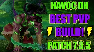 PVP Guide  Havoc DH Best PVP Build amp Talents  WoW Legion 735 [upl. by Yenettirb]