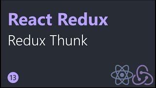 React Redux Tutorials  13  Redux Thunk Middleware [upl. by Vories]