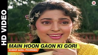 Main Hoon Gaon Ki Gori  Bol Radha Bol  Kumar Sanu Poornima  Juhi Chawla amp Rishi Kapoor [upl. by Cohlette180]